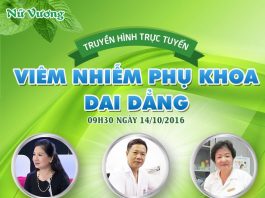Truyền hình trực tuyến : Viêm nhiễm phụ khoa dai dẳng